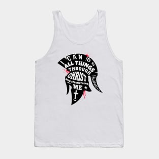 I Can Do All things Through Christ Who Strengthens Me Tank Top